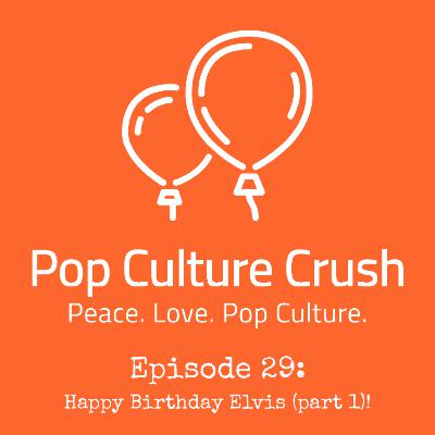 Happy Birthday Elvis Presley! (PCC129)