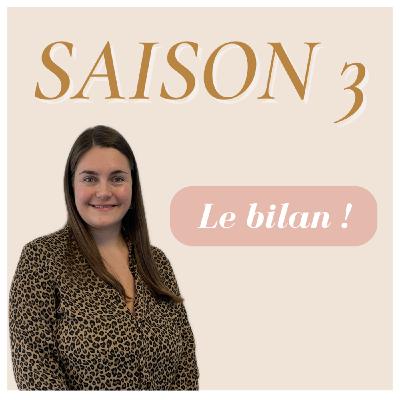 BILAN SAISON 3
