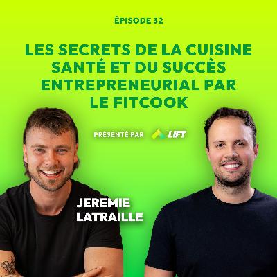 Les secrets de la cuisine santé et du succès entrepreunarial par le Fitcook - Sous Tension - Épisode 32