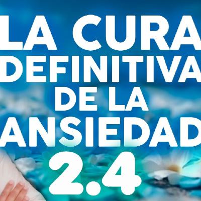 LA CURA DEFINITIVA DE LA ANSIEDAD