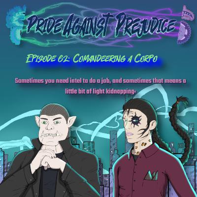 62. Commandeering a Corpo