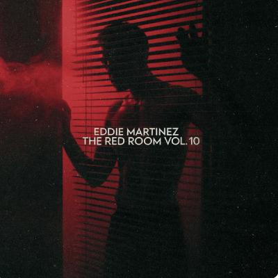 EDDIE MARTINEZ - THE RED ROOM VOL.10