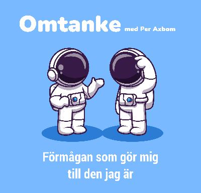 Förmågan som gör mig till den jag är Förmågan som gör mig till den jag är