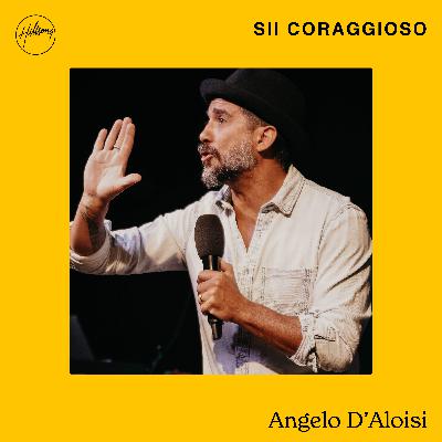 Ep.86: Sii coraggioso Ep.86: Sii coraggioso