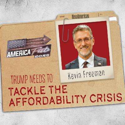 Trump Should Do THIS to Tackle the Affordability Crisis