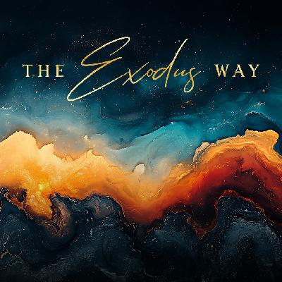 The Exodus Way: A Way Through the Waters - 02.08.26 The Exodus Way: A Way Through the Waters - 02.08.26