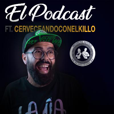 El Podcast 007 | Proyectos exitosos ft. @cerveceandoconelkillo