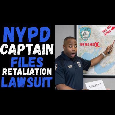 NYPD Retaliation Lawsuit: Captain Sues City, Names Top Brass