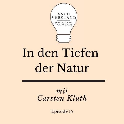 In den Tiefen der Natur (Episode 15)