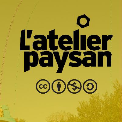 L'Atelier Paysan : accompagnement des paysannes et paysans dans la conception et fabrication d'outils adaptés à leurs besoins L'Atelier Paysan : accompagnement des paysannes et paysans dans la conception et fabrication d'outils adaptés à leurs besoins