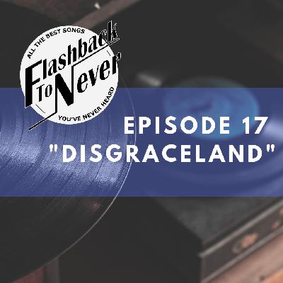 "Disgraceland" "Disgraceland"