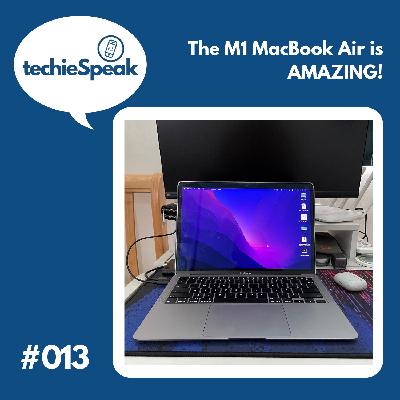 013: The M1 MacBook Air is AMAZING! 013: The M1 MacBook Air is AMAZING!