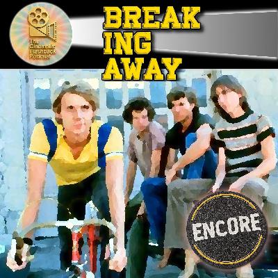 Breaking Away (1979) - Peter Yates (Encore) Breaking Away (1979) - Peter Yates (Encore)
