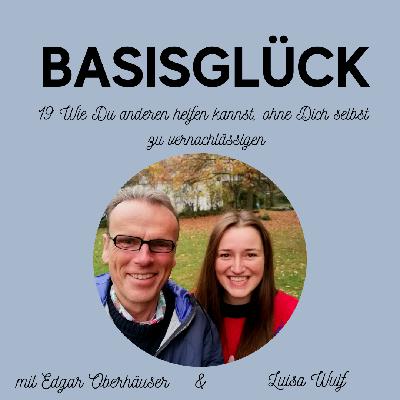 19 Wie Du anderen helfen kannst, ohne Dich selbst zu vernachlässigen 19 Wie Du anderen helfen kannst, ohne Dich selbst zu vernachlässigen