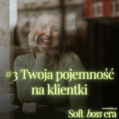 #3 - Jaką masz pojemność na klientki? #3 - Jaką masz pojemność na klientki?