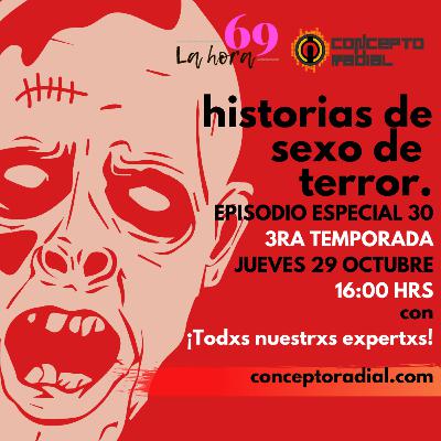 Episodio 30: Especial de historias de sexo de terror