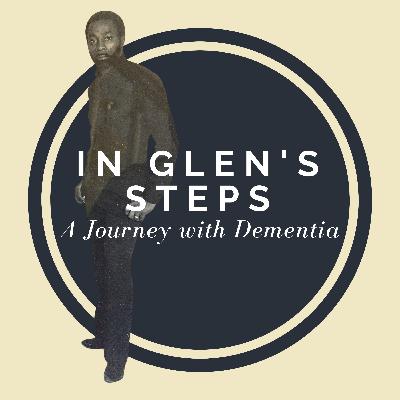 In Glen's Steps: A Journey with Dementia Promo