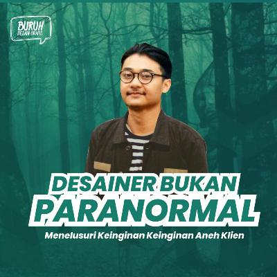 Episode 3 | Desainer Bukan Paranormal Episode 3 | Desainer Bukan Paranormal