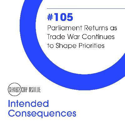 Parliament Returns as Trade War Continues to Shape Priorities Parliament Returns as Trade War Continues to Shape Priorities