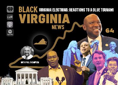 EP66 - Virginia Elections 2025: Reactions to a Blue Tsunami
