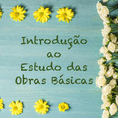Introdução ao Estudo das Obras Básicas do Espiritismo