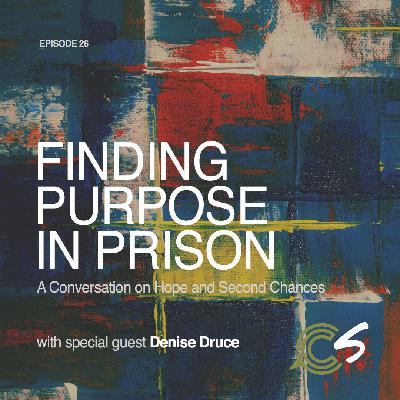 Finding Purpose in Prison