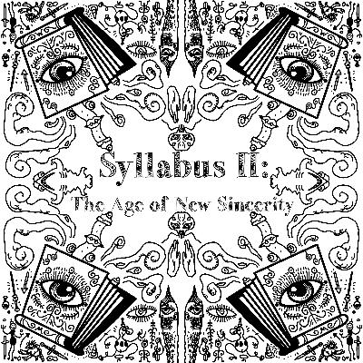 Syllabus II: The Age of New Sincerity