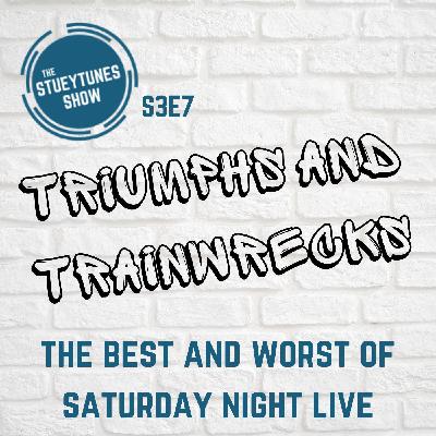 S3E7 Triumphs and Trainwrecks S3E7 Triumphs and Trainwrecks