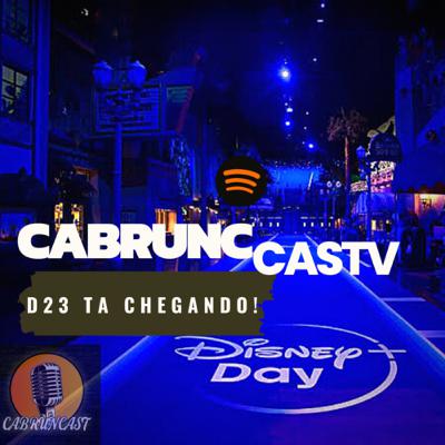 CCTv07: D23 Tá Chegando!
