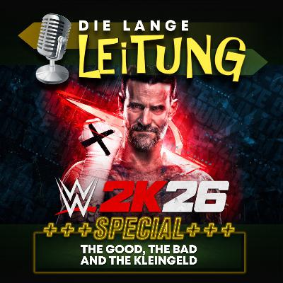 Die lange Leitung - Special: WWE 2K26