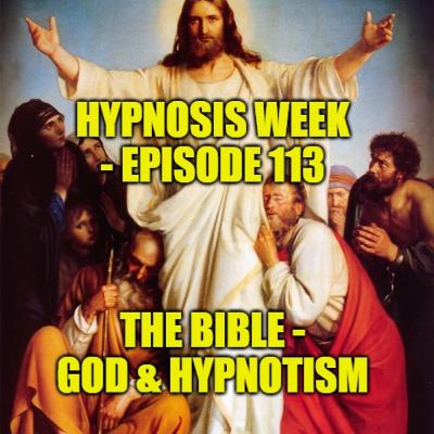 The Bible God & Hypnotism Secrets of Religious Hypnosis, Prayer & Healing