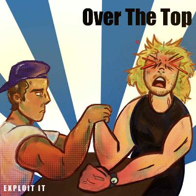 #179 - Over the Top #179 - Over the Top