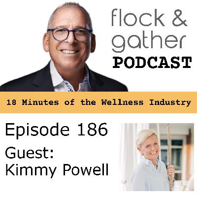 Episode 186 with guest Kimmy Powell from Woodhouse Spas