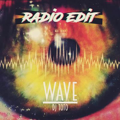 DJ ToTo - Wave [edm]
