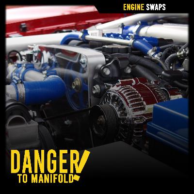 Engine Swaps & Sacrilege! #012