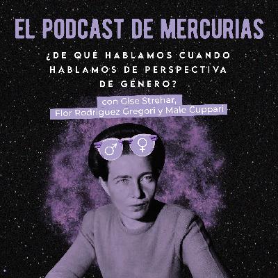 T2 Episodio 1: ¿De qué hablamos cuando hablamos de perspectiva de género? T2 Episodio 1: ¿De qué hablamos cuando hablamos de perspectiva de género?