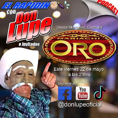 El Rapidin con Don Lupe