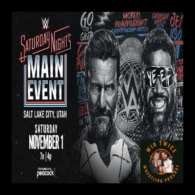 Episode 90 - WWE Saturday Night's Main Event (1st November 2025)