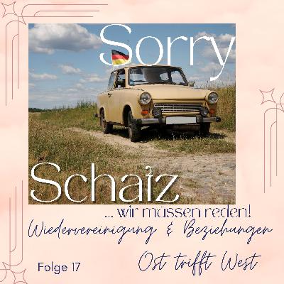 #17 Wiedervereinigung & Beziehungen – Ost trifft West