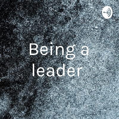 What excites me about being a leader