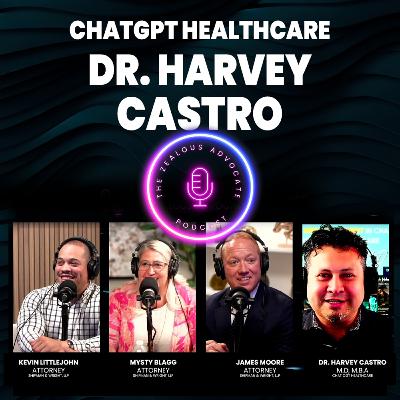 Episode 13- Dr. Harvey Castro- ChatGPT Healthcare Episode 13- Dr. Harvey Castro- ChatGPT Healthcare
