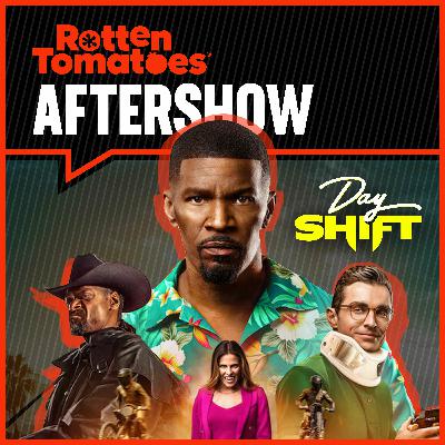 S1E8: Are Movies Like 'Day Shift' What Netflix Needs More Of?