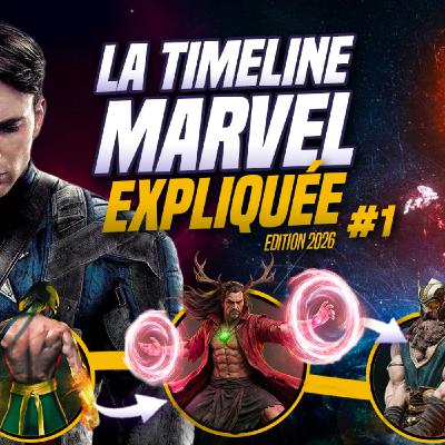LA CHRONOLOGIE OFFICIELLE DE MARVEL EXPLIQUÉE par ordre chronologique #1 (du BIG BANG à 2008)