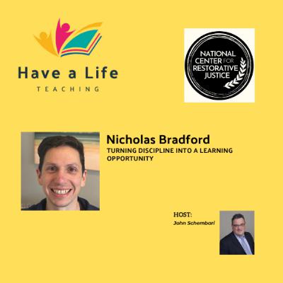 How Restorative Justice Transforms School Discipline into Lasting Learning (Nicholas Bradford)