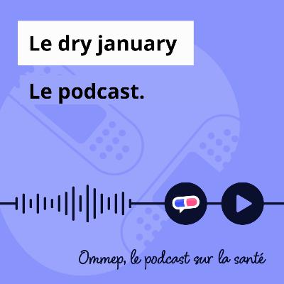 62 : Le dry january 62 : Le dry january