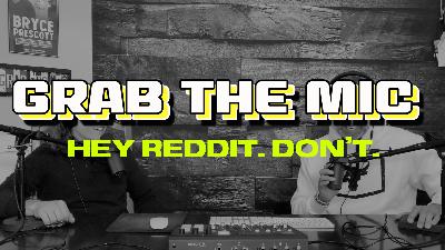 101: Hey Reddit. Don't.