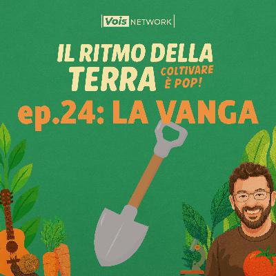 ep. 24 - La vanga
