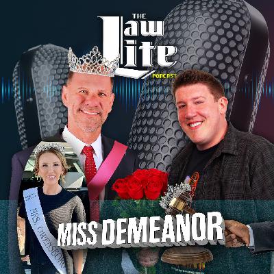 Miss Demeanor - Law Lite - Episode 317