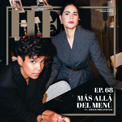 Ep. 68 Más Allá del Menú ft. Erick Malmsten Ep. 68 Más Allá del Menú ft. Erick Malmsten