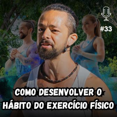 COMO DESENVOLVER O HÁBITO DO EXERCÍCIO FÍSICO #33